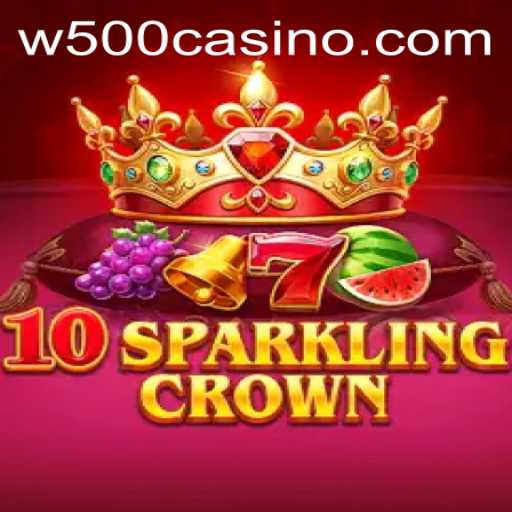 Discover the Thrills of 10SparklingCrown at W500 Casino