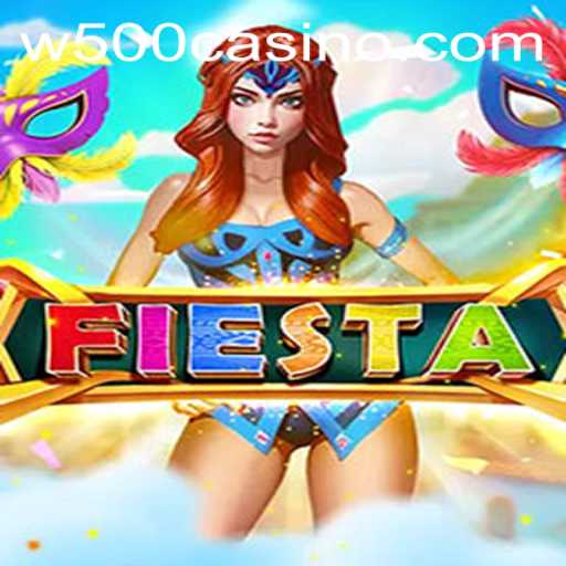 Fiesta: The Thrilling New Addition to W500 Casino's Gaming Portfolio