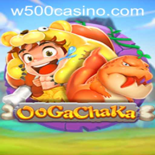 Exploring the Exciting World of OoGaChaKa at W500 Casino