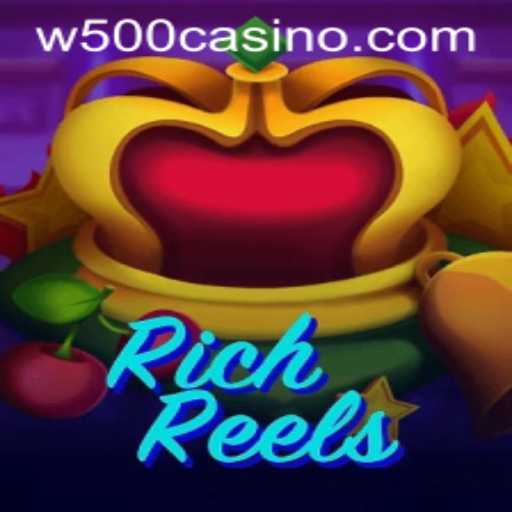 Exploring RichReels: A Deep Dive into W500 Casino's Game of Fortune