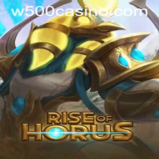 Rise of Horus: Exploring the New Sensation in W500 Casino