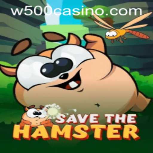 Exciting New Game Alert: SavetheHamster Revolutionizes W500 Casino Experience