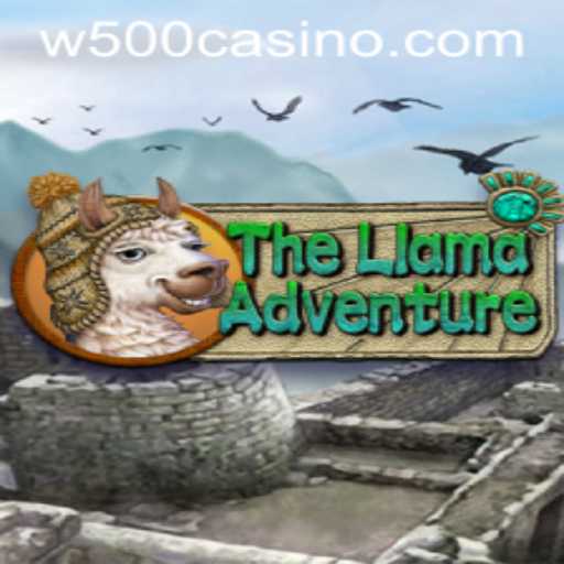 TheLlamaAdventure: The Exciting Journey Through W500 Casino