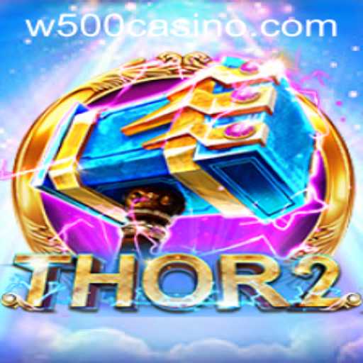 Discover the Marvelous World of Thor2 at W500 Casino