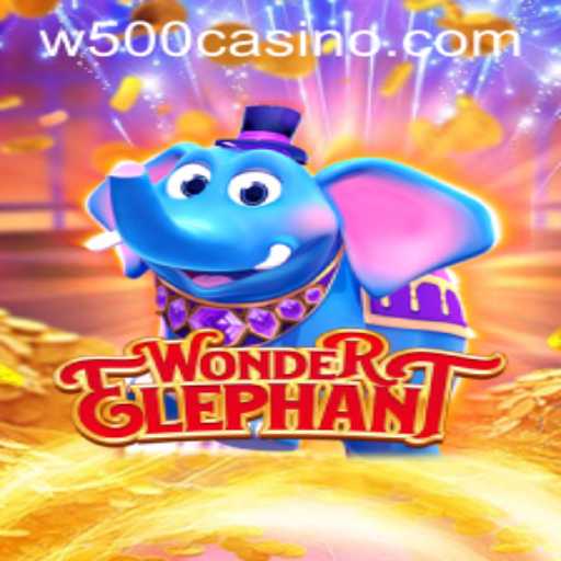 Discover the Excitement of WonderElephant in the W500 Casino