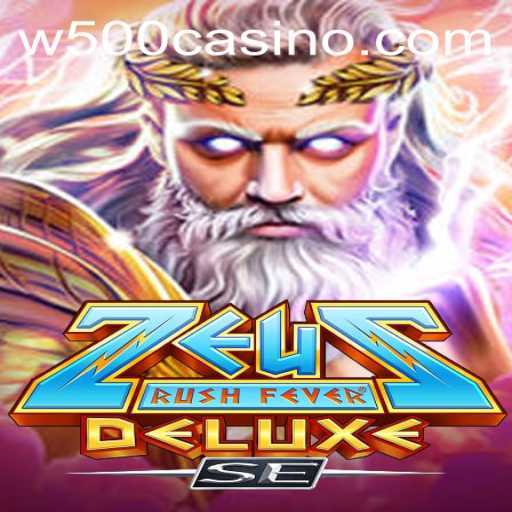 Unveiling ZeusRushFeverDeluxeSE at W500 Casino: An Exciting Adventure Awaits